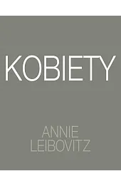 Annie Leibovitz. Kobiety
