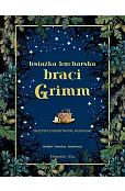 Książka kucharska braci Grimm. Przepisy inspirowane baśniami