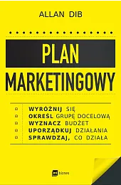 Plan marketingowy. Wyróżnij się, określ grupę,Allan Dib