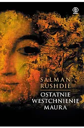 Ostatnie westchnienie MauraSalman Rushdie