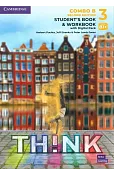 Think 3 Student's Book and Workbook with Digital Pack Combo B British English