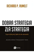 Dobra strategia - zła strategia. Czym się różnią i jakie to ma znaczenie