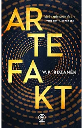 Artefakt. Trylogia AI-gent. Mroczne kody. Tom 3