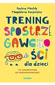Trening spostrzegawczości dla dzieci