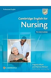 Cambridge English for Nursing Pre-intermediate Student's,McGarr Patricia
