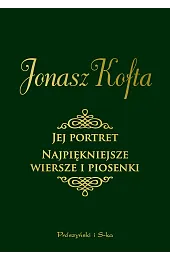 Jej portret. Najpiękniejsze wiersze i piosenkiKofta Jonasz