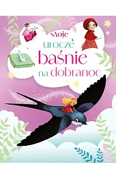 Moje urocze baśnie na dobranoczbiorowa Praca