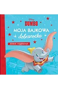Moja bajkowa dobranocka. Jestem wyjątkowy! Disney Dumbo