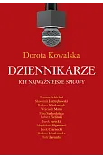 Dziennikarze. Ich najważniejsze sprawy