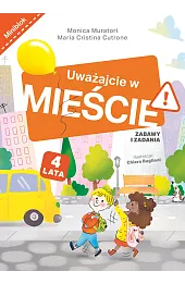 Uważajcie na mieście. Zabawy i zadania