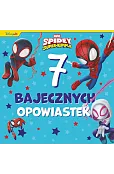 7 bajecznych opowiastek. Marvel Spidey i Super-kumple