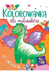 Kolorowanka dla maluszków ze smokiemIlona Brydak