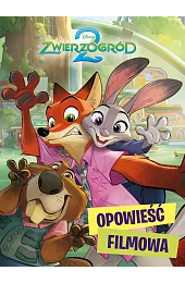 Zwierzogród 2. Opowieść filmowa. Disney)(tłum. Ewa Tarnowska