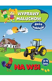 Wyprawy maluchów. Na wsi