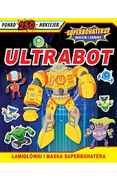 Superbohaterzy Naklejki i zadania. Ultrabotzbiorowa Praca