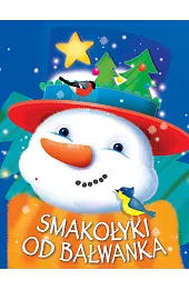 Smakołyki od Bałwanka