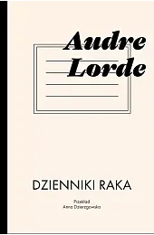 Dzienniki rakaAudre Lorde