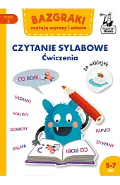 Bazgraki czytają wyrazy i zdania. Czytanie sylabowe. Ćwiczenia Bazgraki. Część 2