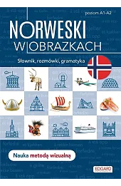 Norweski w obrazkach. Słownik, rozmówki, gramatyka
