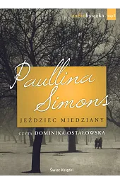 Jeździec Miedziany (książka audio)Paullina Simons