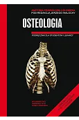 Anatomia prawidłowa człowieka. Osteologia. Podręcznik dla studentów i lekarzy