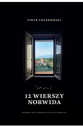 12 wierszy NorwidaChlebowski Piotr