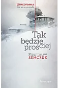 Tak będzie prościej