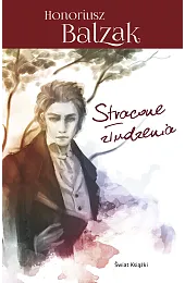 Stracone złudzeniaBalzac Honor De