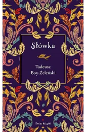 Słówka (edycja elegancka)Tadeusz Boy-Żeleński