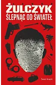 Ślepnąc od świateł