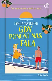 Gdy ponosi nas fala