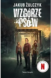 Wzgórze psów (edycja filmowa)Jakub Żulczyk