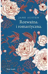 Rozważna i romantyczna (ekskluzywna edycja)Jane Austen