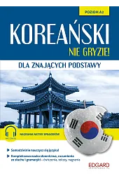 Koreański Nie gryzie! dla znających podstawy Poziom A2