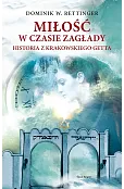 Miłość w czasie zagłady