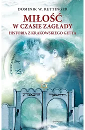 Miłość w czasie zagładyRettingerW. Dominik