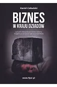 Biznes w kraju dziadów