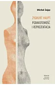 Zygmunt Haupt. Podmiotowość i reprezentacja