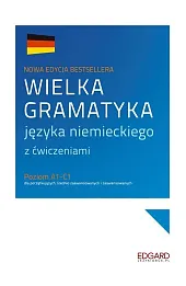 Wielka gramatyka języka niemieckiego z ćwiczeniami