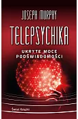 Telepsychika. Ukryte moce podświadomości (wydanie pocketowe)
