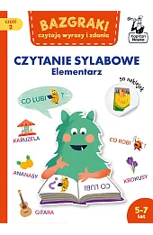 Bazgraki czytają wyrazy i zdania. Czytanie sylabowe. Elementarz. Bazgraki. Część 2