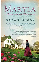 Maryla z Zielonego WzgórzaSarah McCoy