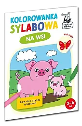 Kolorowanka sylabowa. Na wsiSylwia Czarnecka