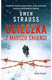 Ucieczka z marszu śmierci (wydanie pocketowe)Gwen Strauss
