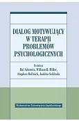 Dialog motywujący w terapii problemów psychologicznych