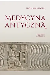 Medycyna antycznaFlorian Steger