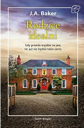 Rodzice idealniJ.A. Baker