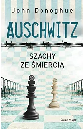 Auschwitz. Szachy ze śmiercią