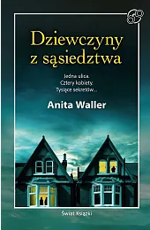 Dziewczyny z sąsiedztwaWaller Anita