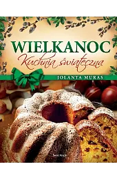WIELKANOC. Kuchnia świąteczna